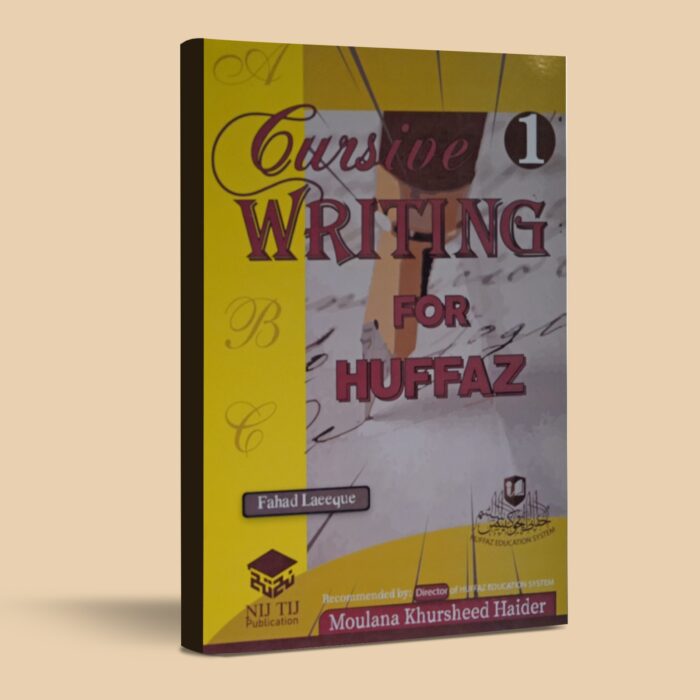 CURSIVE WRITING FOR HUFFAZ 01